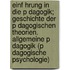 Einf Hrung in Die P Dagogik; Geschichte Der P Dagogischen Theorien. Allgemeine P Dagogik (P Dagogische Psychologie)