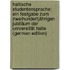 Hallische Studentensprache: Ein Festgabe Zum Zweihundertjährigen Jubiläum Der Universität Halle (German Edition)