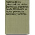 Historia De Los Gobernadores De Las Provincias Argentinas Desde 1810 Hasta La Fecha: Provincias Centrales Y Andinas