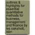 Outlines & Highlights For Essential Quantitative Methods For Business, Management And Finance By Les Oakshott, Isbn