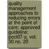 Quality Management Approaches to Reducing Errors at the Point of Care; Approved Guideline: Poct07-A, Vol. 30 No. 20