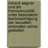 Richard Wagner und die Homosexualität, unter besonderer Berücksichtigung der sexuellen Anomalien seiner Gestalten