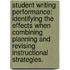 Student Writing Performance: Identifying the Effects When Combining Planning and Revising Instructional Strategies.