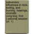 Subversive Influences In Riots, Looting, And Burning. Hearings, Ninetieth Congress, First [-second] Session (pt. 1)