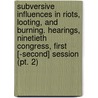 Subversive Influences In Riots, Looting, And Burning. Hearings, Ninetieth Congress, First [-second] Session (pt. 2) door United States Congress Activities