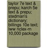 Taylor 7e Text & Prepu; Karch 5e Text & Prepu; Stedman's Dictionary; Billings 10e Text; Lww Nclex-rn 10,000 Package door Lippincott Williams
