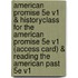 American Promise 5e V1 & Historyclass for the American Promise 5e V1 (Access Card) & Reading the American Past 5e V1