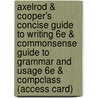 Axelrod & Cooper's Concise Guide to Writing 6e & Commonsense Guide to Grammar and Usage 6e & Compclass (Access Card) door University Rise B. Axelrod