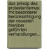 Das Princip Des Protestantismus: Mit Besonderer Berücksichtigung Der Neuesten Hierüber Geführten Verhandlungen...