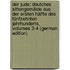 Der Jude: Deutches Sittengemälde Aus Der Ersten Hälfte Des Fünfzehnten Jahrhunderts, Volumes 3-4 (German Edition)