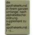 Die Apothekerkunst In Ihrem Ganzen Umfange: Nach Alphabetischer Ordnung. Supplement Zu Der Apothekerkunst : L - C...