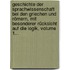 Geschichte Der Sprachwissenschaft Bei Den Griechen Und Römern, Mit Besonderer Rücksicht Auf Die Logik, Volume 1...