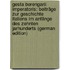 Gesta Berengarii Imperatoris: Beiträge Zur Geschichte Italiens Im Anfänge Des Zehnten Jarhunderts (German Edition)