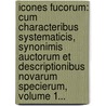 Icones Fucorum: Cum Characteribus Systematicis, Synonimis Auctorum Et Descriptionibus Novarum Specierum, Volume 1... door Eugen Johann Christoph Esper