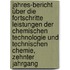 Jahres-Bericht über die Fortschritte Leistungen der chemischen Technologie und technischen Chemie, Zehnter Jahrgang