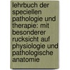 Lehrbuch Der Speciellen Pathologie Und Therapie: Mit Besonderer Rucksicht Auf Physiologie Und Pathologische Anatomie door Felix Von Niemeyer