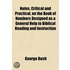 Notes, Critical and Practical, on the Book of Numbers Designed As a General Help to Biblical Reading and Instruction