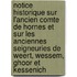 Notice Historique Sur L'Ancien Comte De Hornes Et Sur Les Anciennes Seigneuries De Weert, Wessem, Ghoor Et Kessenich