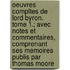 Oeuvres Compltes De Lord Byron. Tome 1.; Avec Notes Et Commentaires, Comprenant Ses Memoires Publis Par Thomas Moore