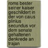 Roms Bester Seiner Kaiser Geschildert in der von Caius Plinius Secundus vor dem Senate Gehaltenen Denkrede an Trajan