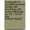 Studyguide For Campbell Essential Biology With Physiology With Masteringbiology By Eric J. Simon, Isbn 9780321763327 by Eric J. Simon