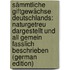 Sämmtliche Giftgewächse Deutschlands: Naturgetreu Dargestellt Und All Gemein Fasslich Beschrieben (German Edition)