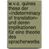 W.V.O. Quines These der «indeterminacy of translation» und deren Implikationen für eine Theorie des Spracherwerbs
