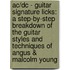 Ac/dc - Guitar Signature Licks: A Step-by-step Breakdown Of The Guitar Styles And Techniques Of Angus & Malcolm Young