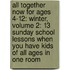 All Together Now for Ages 4-12: Winter, Volume 2: 13 Sunday School Lessons When You Have Kids of All Ages in One Room