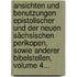 Ansichten Und Benutzungen Epistolischer Und Der Neuen Sächsischen Perikopen, Sowie Anderer Bibelstellen, Volume 4...