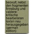 Beovulf, nebst den Fragmenten Finnsburg und Valdere: Kritische bearbeiteten Texten neu herausgegeben (German Edition)