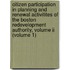 Citizen Participation In Planning And Renewal Activitites Of The Boston Redevelopment Authority, Volume Ii (volume 1)