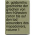 Dr. Goldsmiths Geschichte Der Griechen Von Den Frühesten Zeiten Bis Auf Den Tod Alexanders Des Macedoniers, Volume 1