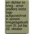 Ein Dichter Im Krieg - Ernst Stadlers Letzte Tage Aufgezeichnet in Seinem Kriegstagebuch Vom 31. Juli Bis 22. Oktober
