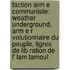 Faction Arm E Communiste: Weather Underground, Arm E R Volutionnaire Du Peuple, Tigres de Lib Ration de L' Lam Tamoul