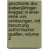 Geschichte Des Siebenjährigen Krieges: In Einer Reihe Von Vorlesungen, Mit Benutzung Authentischer Quellen, Volume 2