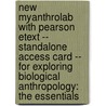 New Myanthrolab with Pearson Etext -- Standalone Access Card -- For Exploring Biological Anthropology: The Essentials door John S. Allen