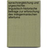 Sprachvergleichung Und Urgeschichte: Linguistisch-Historische Beitrage Zur Erforschung Des Indogermanischen Altertums door Otto Schrader