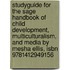 Studyguide For The Sage Handbook Of Child Development, Multiculturalism, And Media By Mesha Ellis, Isbn 9781412949156