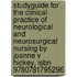 Studyguide For The Clinical Practice Of Neurological And Neurosurgical Nursing By Joanne V Hickey, Isbn 9780781795296
