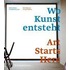 Wo Kunst Entsteht/art Starts Here: Werk(statt)en In Niederosterreich/work (spaces) In Lower Austria [with Cd (audio)]