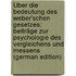 Über Die Bedeutung Des Weber'Schen Gesetzes: Beiträge Zur Psychologie Des Vergleichens Und Messens (German Edition)