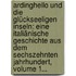 Ardinghello Und Die Glückseeligen Inseln: Eine Italiänische Geschichte Aus Dem Sechszehnten Jahrhundert, Volume 1...