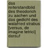 Das Reiterstandbild Des Theodorich Zu Aachen Und Das Gedicht Des Walafried Strabus [Versus, de Imagine Tetrici] Darauf