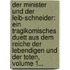 Der Minister Und Der Leib-schneider: Ein Tragikomisches Duett Aus Dem Reiche Der Lebendigen Und Der Toten, Volume 1...