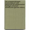 Des Schwabenspiegels Landrechtsbuch: Zum Gebrauche Bei Akademischen Vorträgen Mit Einem Wörterbuche (German Edition) door Gottfried Philipp Gengler Heinrich