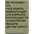 Die Freistaaten Von Nord-Amerika: Beobachtungen Und Praktische Bemerkungen Für Auswandernde Deutsche (German Edition)
