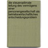 Die steueroptimale Teilung des Vermögens einer Personengesellschaft als betriebswirtschaftliches Entscheidungsproblem by Holger Mach