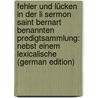 Fehler und Lücken in der Li Sermon Saint Bernart benannten Predigtsammlung: Nebst einem lexicalische (German Edition) by Leser Eugen