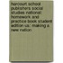 Harcourt School Publishers Social Studies National: Homework and Practice Book Student Edition Us: Making a New Nation